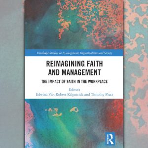 Read more about the article Book Launch: Reimagining Faith and Management