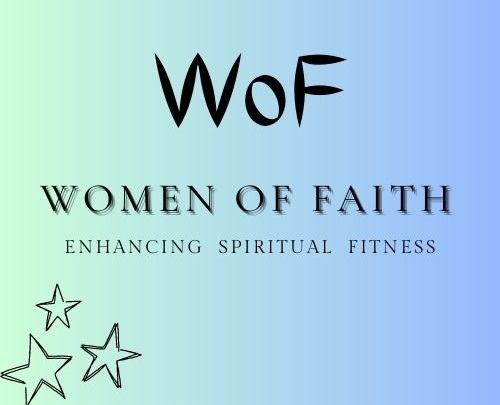 Read more about the article Women of Faith (WoF)